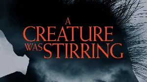 فيلم A Creature Was Stirring 2023 مترجم HD