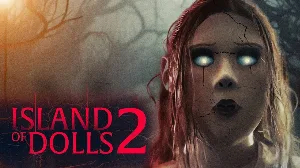 فيلم Island of the Dolls 2024 مترجم HD
