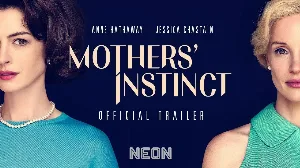 فيلم Mothers Instinct 2024 مترجم HD