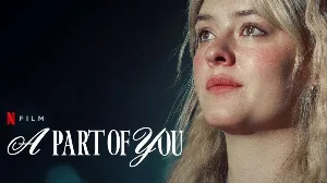 فيلم A Part of You 2024 مترجم HD