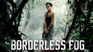 فيلم Borderless Fog 2024 مترجم HD