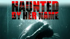 فيلم haunted by her name 2024 مترجم HD
