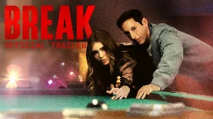 مشاهدة فيلم Break 2024 مترجم