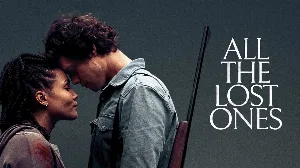 فيلم All the Lost Ones 2024 مترجم HD