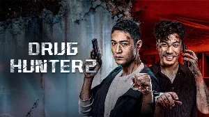 فيلم Drug Hunter2 2025 مترجم HD