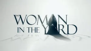 فيلم The Woman in the Yard 2025 مترجم HD