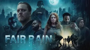 فيلم Fair Rain 2025 مترجم HD
