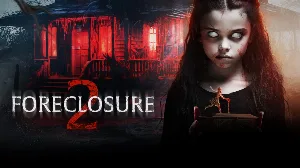 فيلم Foreclosure 2 2025 مترجم HD