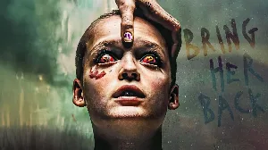 فيلم Bring Her Back 2025 مترجم HD
