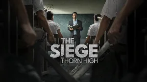 فيلم The Siege at Thorn High 2025 مترجم HD