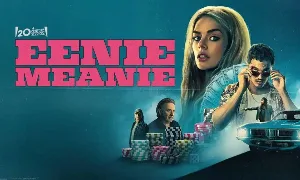 مشاهدة فيلم Eenie Meanie 2025 مترجم