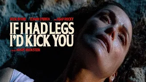 فيلم If I Had Legs I d Kick You 2025 مترجم HD