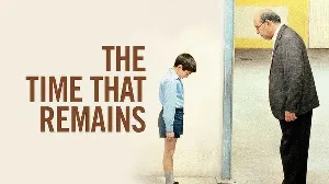 فيلم The Time That Remains 2025 مترجم HD