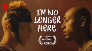 فيلم I m No Longer Here 2020 مترجم HD