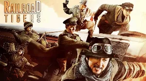 فيلم Railroad Tigers 2016 مترجم HD