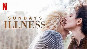 فيلم Sunday s Illness 2018 مترجم HD