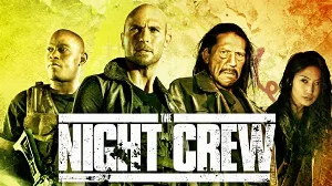 فيلم The Night Crew 2015 مترجم HD
