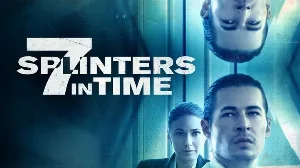 فيلم 7 Splinters in Time 2018 مترجم HD