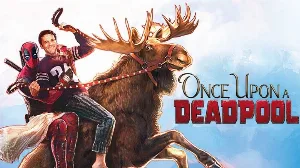 فيلم Once Upon A Deadpool 2018 مترجم HD