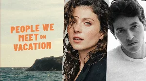 فيلم People We Meet on Vacation 2026 مترجم HD