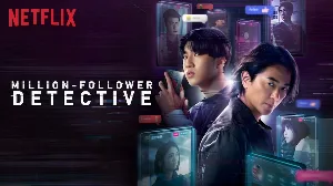 مسلسل Million-Follower Detective 2026 مترجم HD