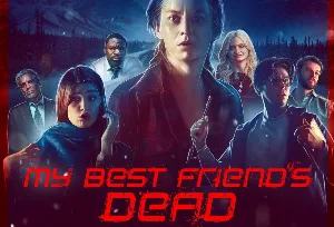 فيلم My Best Friend's Dead 2026 مترجم HD