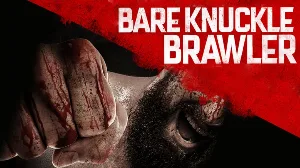 فيلم Bare Knuckle Brawler 2019 مترجم HD