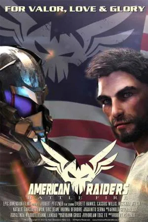 فيلم American Raiders Battle Fire 2022 مترجم HD
