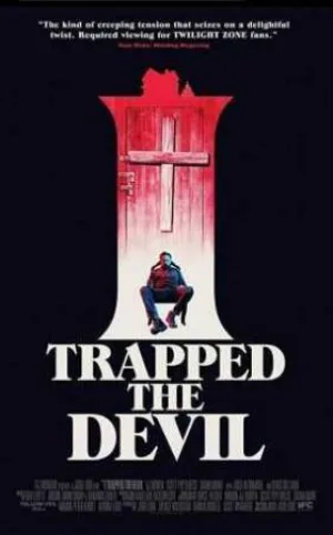فيلم I Trapped the Devil 2019 مترجم HD