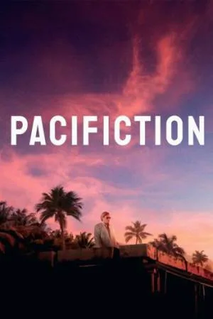 مشاهدة فيلم Pacifiction 2022 مترجم