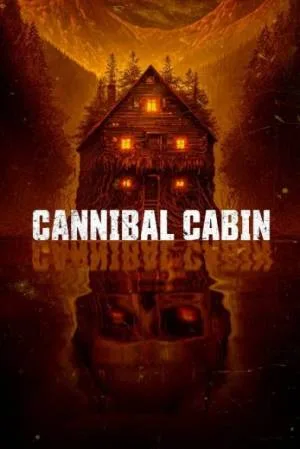 فيلم Cannibal Cabin 2023 مترجم HD