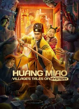 فيلم HUANG MIAO VILLAGE S TALES OF MYSTERY 2023 مترجم HD