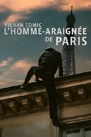 فيلم Vjeran Tomic The Spider Man of Paris 2023 مترجم HD