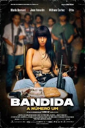 فيلم Bandida A Número Um 2024 مترجم HD