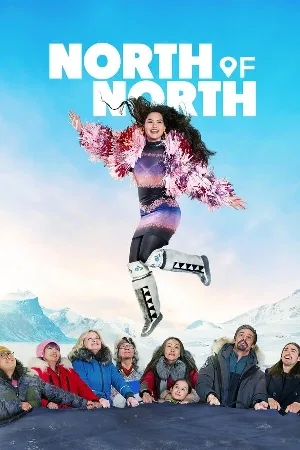 مسلسل North of North 2025 مترجم HD