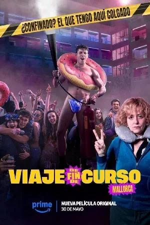 فيلم Viaje de fin de curso 2025 مترجم HD