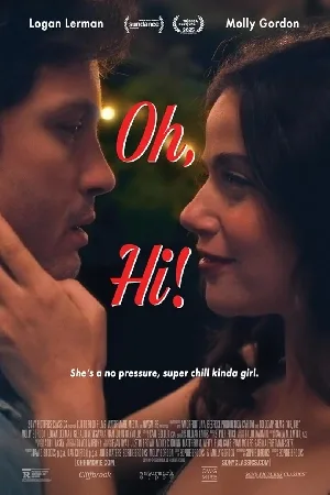 مشاهدة فيلم Oh Hi 2025 مترجم