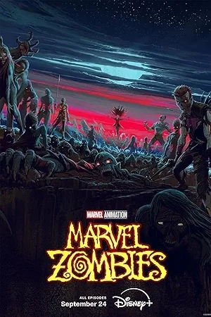 مشاهدة مسلسل Marvel Zombie 2025 مترجم
