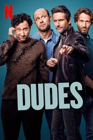 مسلسل Dudes 2025 مترجم HD