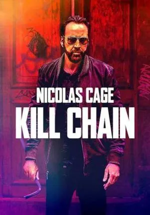 فيلم Kill Chain 2019 مترجم HD