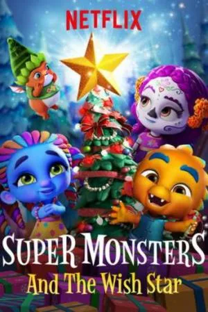 فيلم Super Monsters and the Wish Star 2018 مترجم HD