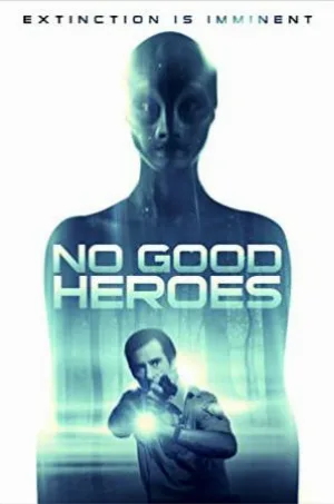 فيلم No Good Heroes 2018 مترجم HD
