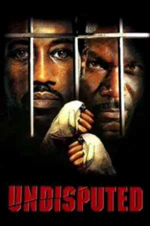 فيلم Undisputed 2002 مترجم HD