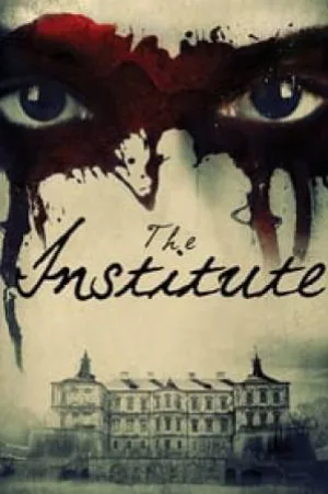 فيلم The Institute 2017 مترجم HD