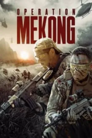 فيلم Operation Mekong 2016 مترجم HD