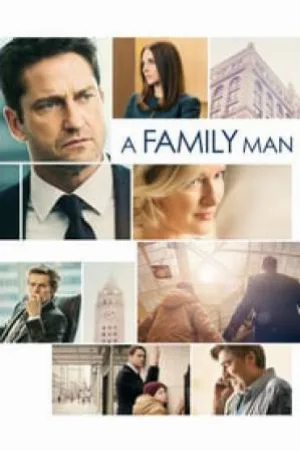 فيلم A Family Man 2017 مترجم HD