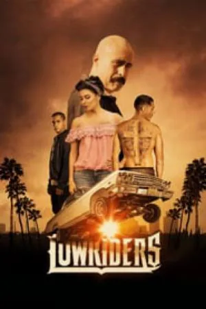 فيلم Lowriders 2017 مترجم HD