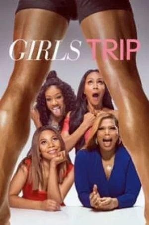 مشاهدة فيلم Girls Trip 2017 مترجم