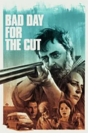 فيلم Bad Day for the Cut 2017 مترجم HD