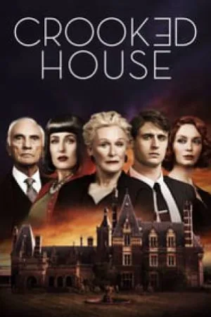 فيلم Crooked House 2017 مترجم HD
